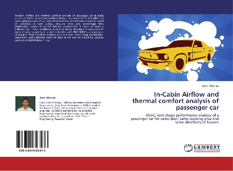In-Cabin Airflow and thermal comfort analysis of passenger car: HVAC vent shape performance analysis of a passenger car for same duct, same opening area and same directivity of louvers