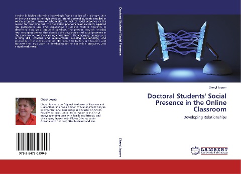 Doctoral Students Social Presence in the Online Classroom: Developing Relationships
