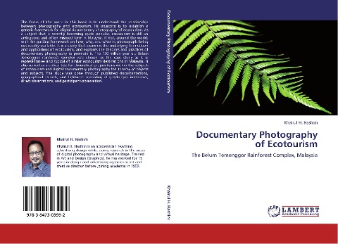 Documentary Photography of Ecotourism: The Belum Temenggor Rainforest Complex, Malaysia