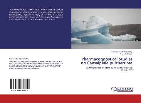 Pharmacognostical Studies on Caesalpinia pulcherrima: Authentication of plant by its standardization parameters