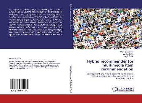 Hybrid recommender for multimedia item recommendation: Development of a hybrid content-collaborative recommender system for multimedia item recommendation