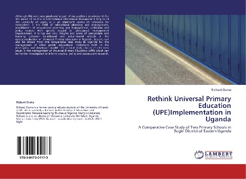 Rethink Universal Primary Education (UPE)Implementation in Uganda: A Comparative Case Study of Two Primary Schools in Bugiri District of Eastern Uganda