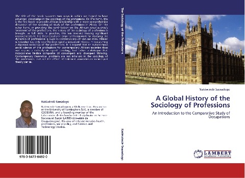 A Global History of the Sociology of Professions: An Introduction to the Comparative Study of Occupations