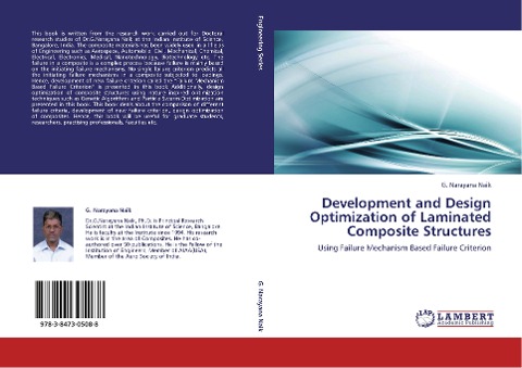 Development and Design Optimization of Laminated Composite Structures: Using Failure Mechanism Based Failure Criterion