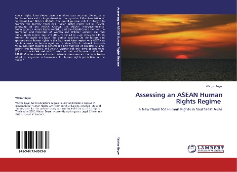 Assessing an ASEAN Human Rights Regime: a New Dawn for Human Rights in Southeast Asia?