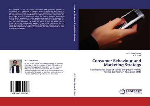 Consumer Behaviour and Marketing Strategy: A comparative study of public and private mobile service providers in Karnataka State
