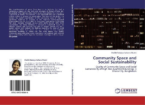 Community Space and Social Sustainability: Quality of Community Space and Social Sustainability of High-Rise Apartment Buildings in Dhaka City, Bangladesh