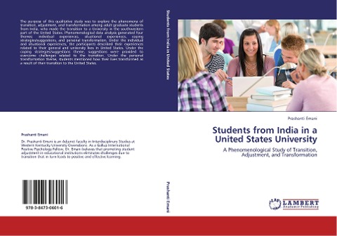Students from India in a United States University: A Phenomenological Study of Transition, Adjustment, and Transformation