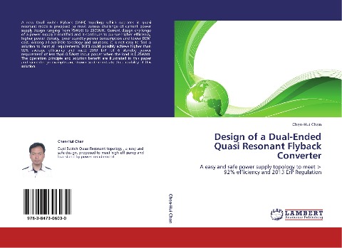 Design of a Dual-Ended Quasi Resonant Flyback Converter: A easy and safe power supply topology to meet < 92% efficiency and 2013 ErP Regulation