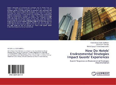 How Do Hotels Environmental Strategies Impact Guests Experiences: Guests Responses on Environmental Strategies Implementation