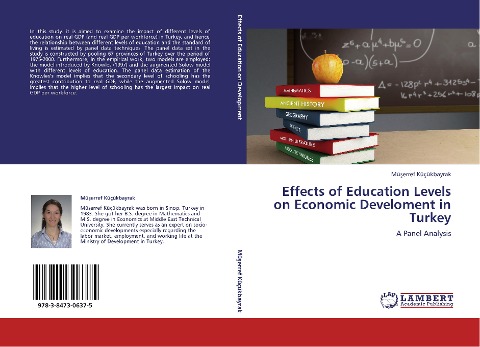 Effects of Education Levels on Economic Develoment in Turkey: A Panel Analysis