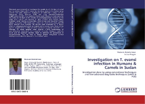 Investigation on T. evansi infection in Humans & Camels in Sudan: Investigation done by using conventional techniques and new advanced diagnostic techniques (LAMP & PCR)