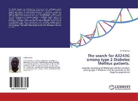 The search for A3243G among type 2 Diabetes Mellitus patients.: Genetic screening of tRNALeu(UUR) for A3243G among type 2 Diabetes Mellitus patients in the Nigerian population