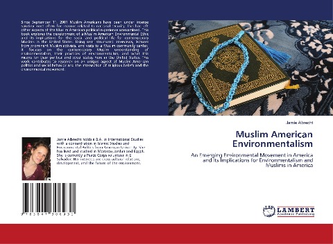 Muslim American Environmentalism: An Emerging Environmental Movement in America and Its Implications for Environmentalism and Muslims in America