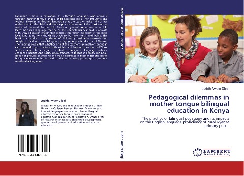 Pedagogical dilemmas in mother tongue bilingual education in Kenya: The practice of bilingual pedagogy and its impacts on the English language proficiency of rural Nyanza primary pupils