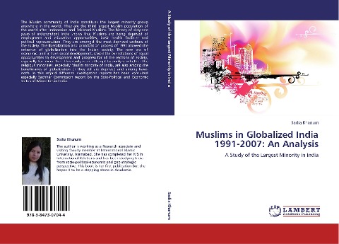 Muslims in Globalized India 1991-2007: An Analysis: A Study of the Largest Minority in India