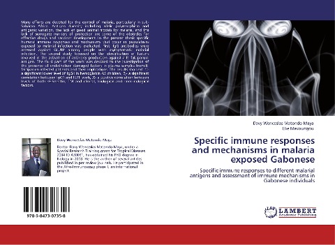 Specific immune responses and mechanisms in malaria exposed Gabonese: Specific immune responses to different malarial antigens and assessment of immune mechanisms in Gabonese individuals