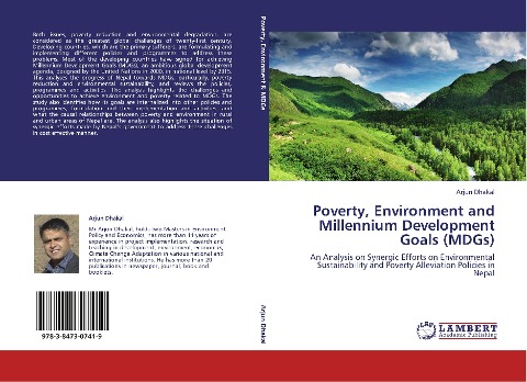 Poverty, Environment and Millennium Development Goals (MDGs): An Analysis on Synergic Efforts on Environmental Sustainability and Poverty Alleviation Policies in  Nepal