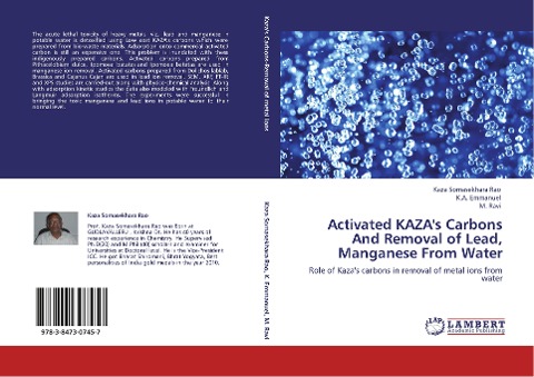 Activated KAZAs Carbons And Removal of Lead, Manganese From Water: Role of Kazas carbons in removal of metal ions from water