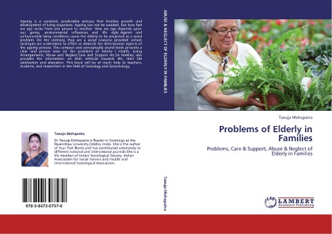 Problems of Elderly in Families: Problems, Care & Support, Abuse & Neglect of Elderly in Families