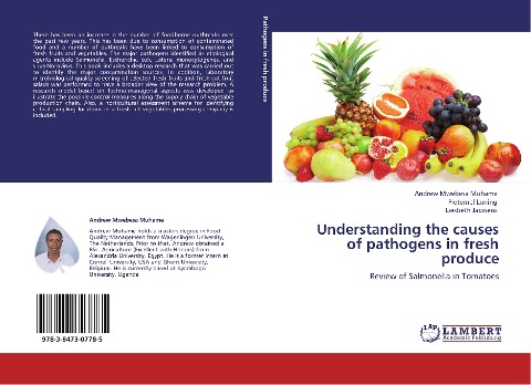 Understanding the causes of pathogens in fresh produce: Review of Salmonella in Tomatoes