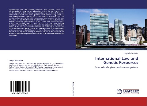 International Law and Genetic Resources: from animals, plants and microorganisms