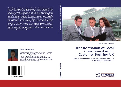 Transformation of Local Government using Customer Profiling UK: A New Approach to Business, Organization and Technology in Government