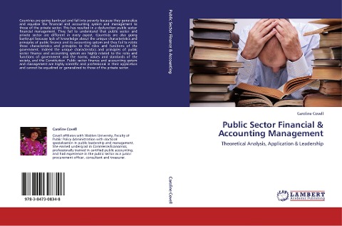 Public Sector Financial & Accounting Management: Theoretical Analysis, Application & Leadership