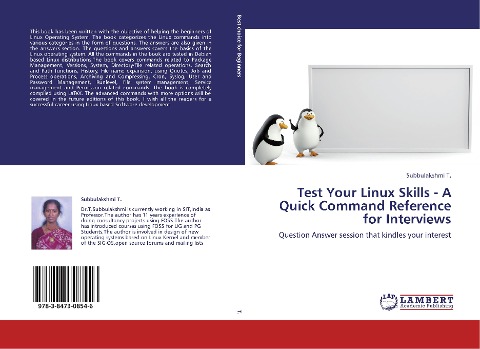 Test Your Linux Skills - A Quick Command Reference for Interviews: Question Answer session that kindles your interest