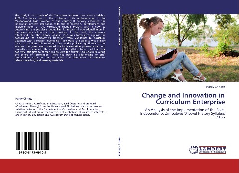 Change and Innovation in Curriculum Enterprise: An Analysis of the Implementation of the Post-Independence Zimbabwe 0 Level History Syllabus 2166