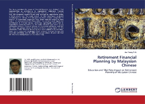 Retirement Financial Planning by Malaysian Chinese: Education and Filial Piety Impact on Retirement Planning of Malaysian Chinese