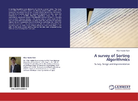 A survey of Sorting Algorithmics: Survey, Design and Implementation