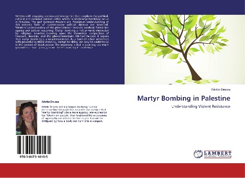 Martyr Bombing in Palestine: Understanding Violent Resistance