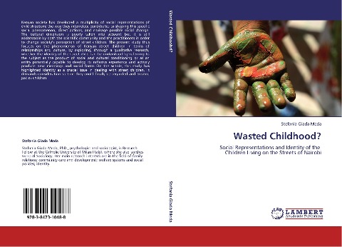 Wasted Childhood?: Social Representations and Identity of the   Children Living on the Streets of Nairobi