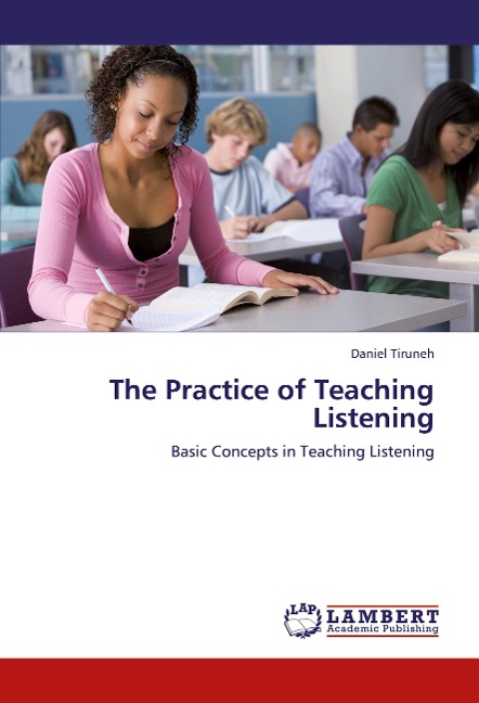 The Practice of Teaching Listening: Basic Concepts in Teaching Listening