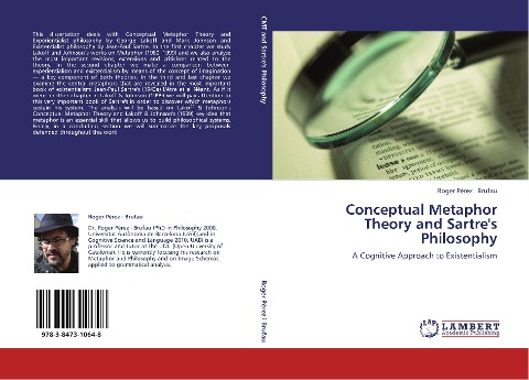 Conceptual Metaphor Theory and Sartres Philosophy: A Cognitive Approach to Existentialism