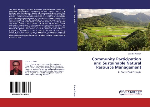 Community Participation and Sustainable Natural Resource Management: in North East Ethiopia