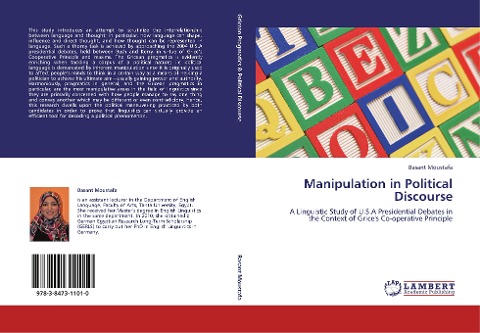 Manipulation in Political Discourse: A Linguistic Study of U.S.A Presidential Debates in the Context of Grices Co-operative Principle