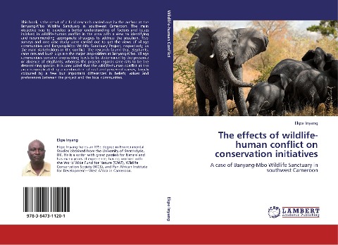 The effects of wildlife-human conflict on conservation initiatives: A case of Banyang-Mbo Wildlife Sanctuary in southwest Cameroon