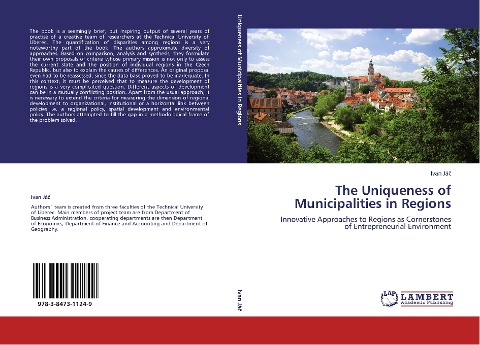 The Uniqueness of Municipalities in Regions: Innovative Approaches to Regions as Cornerstones  of Entrepreneurial Environment