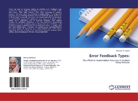 Error Feedback Types:: The effect on Grammatical Accuracy in Student Essay Revision