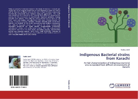 Indigenous Bacterial strains from Karachi: Partial Characterization of Indigenous Bacterial Strains Isolated from diffrent environments of Karachi