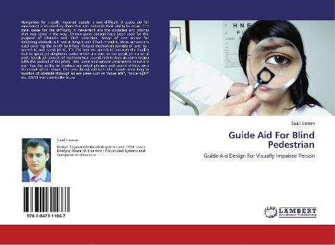 Guide Aid For Blind Pedestrian: Guide Aid Design For Visually Impaired Person