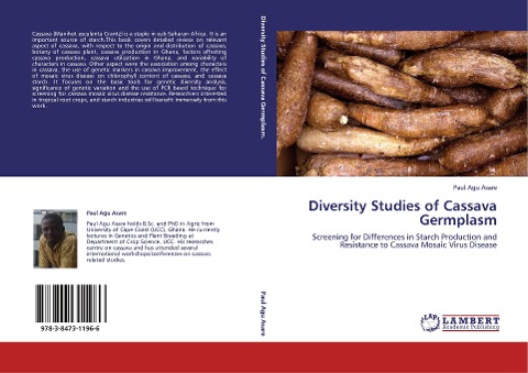 Diversity Studies of Cassava Germplasm: Screening for Differences in Starch Production and Resistance to Cassava Mosaic Virus Disease