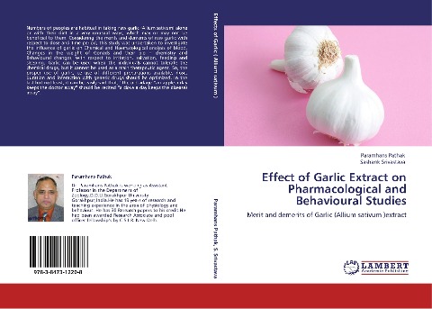 Effect of Garlic Extract on Pharmacological and Behavioural Studies: Merit and demerits of Garlic (Allium sativum )extract