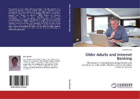 Older Adults and Internet Banking: The impact of evolving web design trends and practices on older adult  adoption and use of online financial services