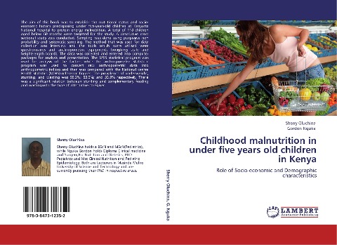 Childhood malnutrition in under five years old children in Kenya: Role of Socio-economic and Demographic characteristics