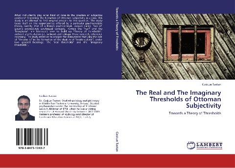 The Real and The Imaginary Thresholds of Ottoman Subjectivity: Towards a Theory of Thresholds