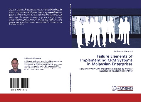 Failure Elements of Implementing CRM Systems in Malaysian Enterprises: A study on why CRM implementations fail to work as expected in developing countries