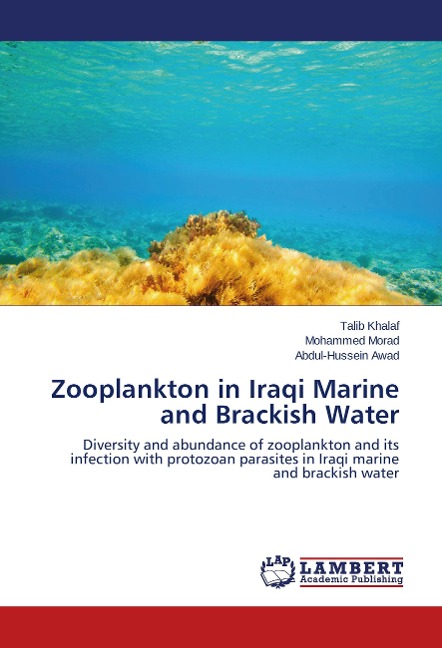 Zooplankton in Iraqi Marine and Brackish Water: Diversity and abundance of zooplankton and its infection with protozoan parasites in Iraqi marine and brackish water